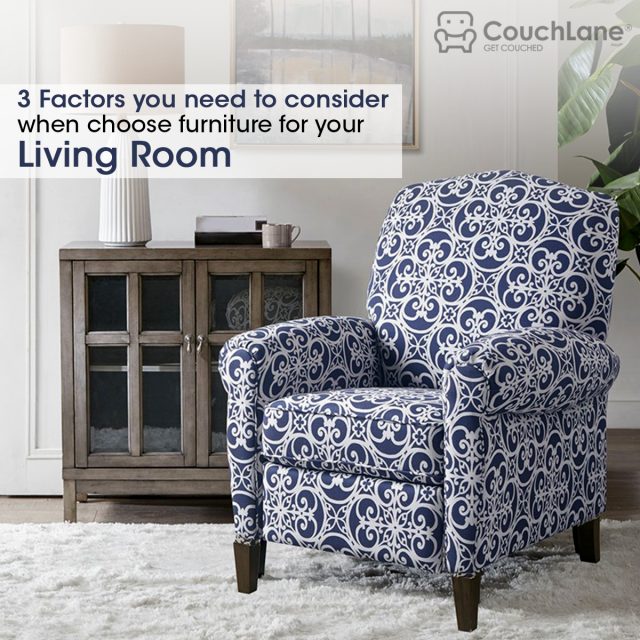https://couchlane.com/wp-content/uploads/2023/02/3-Factors-you-need-to-consider-when-choose-furniture-for-your-living-room-640x640.jpg